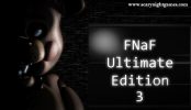 FNaF Ultimate Edition 3