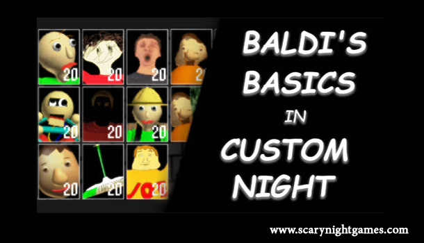 Baldis Basics in Custom Night