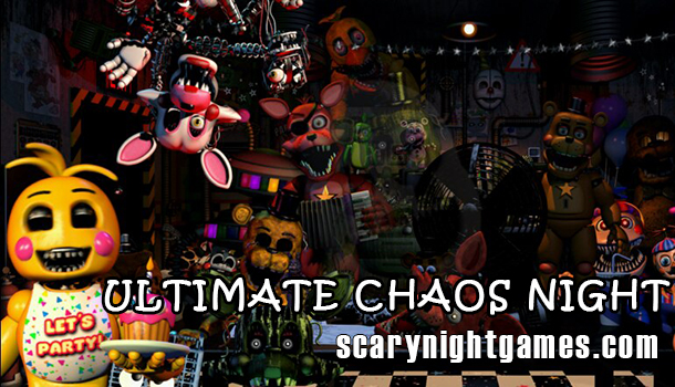 Fnaf Ultimate Chaos Night