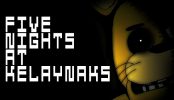 Five Nights at Kelaynak's